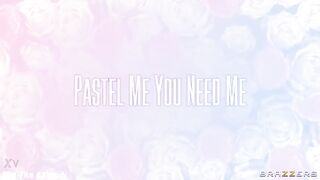 Pastel Me You Need Me / Brazzers / download full from http://zzfull.com/miss