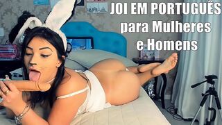 Joi Portuguese for Women and Men Jerk Off Instructions, Coelhinha naughty sending your handjob, hot busty AMAZING JOI BUNNY Girl