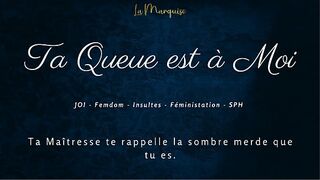 Your Cock is Mine - French JOI Femdom dirty talking