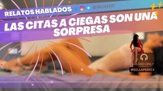 Relato Erótico: Las citas a ciegas son una sorpresa