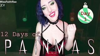 DAY 1 - 12 DAYS OF PAINMAS - Preview - Christmas CBT & Pain Play Slave Tasks by Miss Faith Rae with BDSM Instructions & Femdom POV - HD 1080p MP4