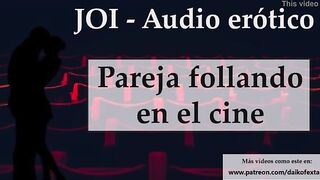 Hiding In The Cinema. dirty hardcore JOI In Spanish.