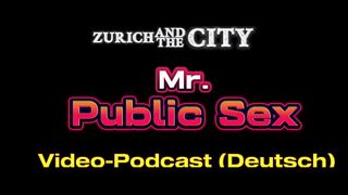 MR. PUBLIC SEX in the Swiss sauna club – XXX podcast in German